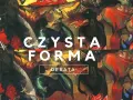 Dramatyczne, ekspresjonistyczne obrazy Witkacego, z tekstem "CZYSTA FORMA" i "DEBATA".
