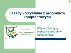 Grafika przedstawia zasady korzystania z programów komputerowych, w tym prawo w sieci i różne typy licencji.