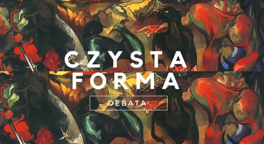 Dramatyczne, ekspresjonistyczne obrazy Witkacego, z tekstem "CZYSTA FORMA" i "DEBATA".